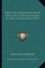 Uber Die Conditionalsatze Und Ihre Conjunctionen In Der Altern Edda (1871)