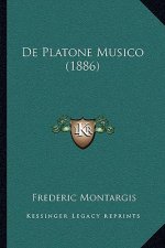 De Platone Musico (1886)