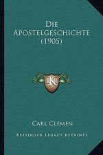 Die Apostelgeschichte (1905)