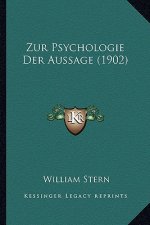 Zur Psychologie Der Aussage (1902)