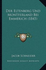 Der Eltenberg Und Montferland Bei Emmerich (1845)