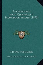 Forsvarsord Mod Gjenmaele I Salmebogsstriden (1872)