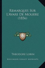 Remarques Sur L'Avare De Moliere (1856)