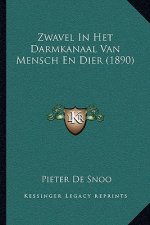 Zwavel In Het Darmkanaal Van Mensch En Dier (1890)