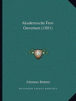 Akademische Fest-Ouverture (1881)