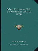 Beitrage Zur Naturgeschichte Der Rankenfusser, Cirripedia (1834)