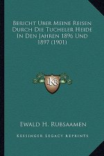 Bericht Uber Meine Reisen Durch Die Tucheler Heide In Den Jahren 1896 Und 1897 (1901)