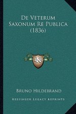 De Veterum Saxonum Re Publica (1836)