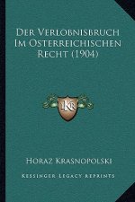 Der Verlobnisbruch Im Osterreichischen Recht (1904)