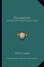 Palamedes: Dissertatio Philologica (1836)