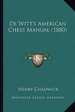 De Witt's American Chess Manual (1880)