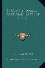 Le Conflit Anglo-Portugais, Part 1-3 (1893)