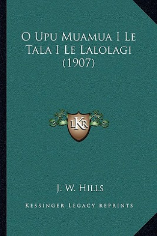 O Upu Muamua I Le Tala I Le Lalolagi (1907)