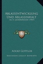 Ablassentwicklung Und Ablassinhalt: Im 11 Jahrhundert (1907)