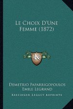 Le Choix D'Une Femme (1872)