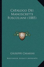 Catalogo Dei Manoscritti Foscoliani (1885)