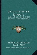 De La Methode Directe: Dans L'Enseignement Des Langues Viviantes (1899)