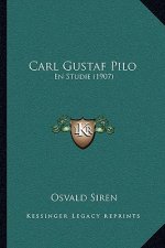 Carl Gustaf Pilo: En Studie (1907)