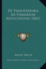 De Transferenda Ad Firmarium Advocatione (1865)