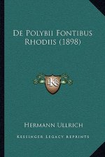 De Polybii Fontibus Rhodiis (1898)