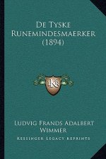 De Tyske Runemindesmaerker (1894)