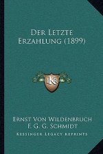 Der Letzte Erzahlung (1899)