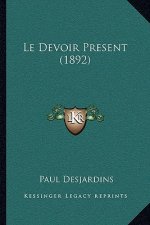 Le Devoir Present (1892)