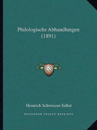 Philologische Abhandlungen (1891)