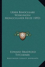 Ueber Binoculare Wirkungen Monocularer Reize (1892)
