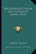 Bibliotheque Choisie Des Classiques Latins (1813)