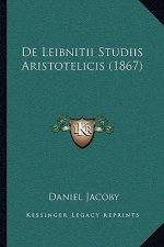 De Leibnitii Studiis Aristotelicis (1867)
