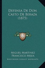 Defensa De Don Casto De Beraza (1875)