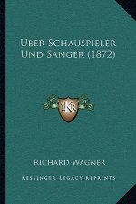 Uber Schauspieler Und Sanger (1872)