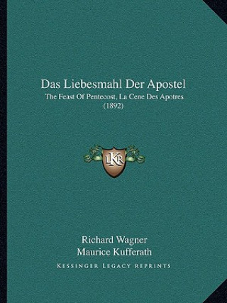 Das Liebesmahl Der Apostel: The Feast Of Pentecost, La Cene Des Apotres (1892)