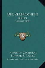 Der Zerbrochene Krug: Novelle (1898)