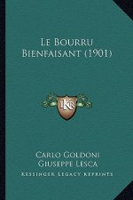 Le Bourru Bienfaisant (1901)