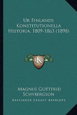 Ur Finlands Konstitutionella Historia, 1809-1863 (1898)