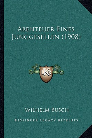 Abenteuer Eines Junggesellen (1908)