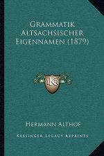 Grammatik Altsachsischer Eigennamen (1879)