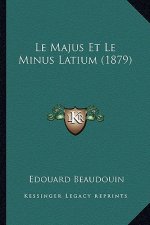 Le Majus Et Le Minus Latium (1879)
