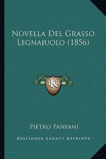 Novella Del Grasso Legnajuolo (1856)