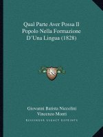 Qual Parte Aver Possa Il Popolo Nella Formazione D'Una Lingua (1828)