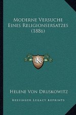 Moderne Versuche Eines Religionsersatzes (1886)