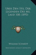 Uber Den Stil Der Legenden Des Ms. Laud 108 (1893)