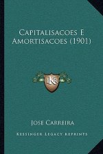 Capitalisacoes E Amortisacoes (1901)