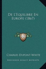 De L'Equilibre En Europe (1867)