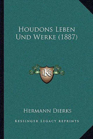Houdons Leben Und Werke (1887)