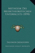 Methodik Des Musiktheoretischen Unterrichts (1898)