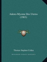 Adeno-Myome Des Uterus (1903)