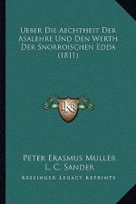 Ueber Die Aechtheit Der Asalehre Und Den Werth Der Snorroischen Edda (1811)